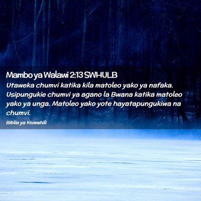 Picture 02 - Mambo ya Walawi 2:13 SWHULB - Utaweka chumvi katika kila matoleo yako ya - Bible Verse Picture