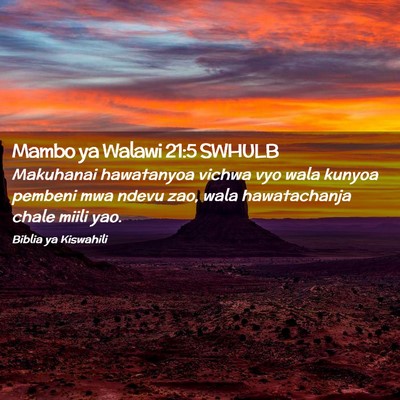 Picture 02 - Mambo ya Walawi 21:5 SWHULB - Makuhanai hawatanyoa vichwa vyo wala kunyoa - Bible Verse Picture