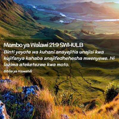 Picture 02 - Mambo ya Walawi 21:9 SWHULB - Binti yeyote wa kuhani anayejitia unajisi kwa - Bible Verse Picture