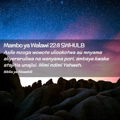 Picture 02 - Mambo ya Walawi 22:8 SWHULB - Asile mzoga wowote uliookotwa au mnyama - Bible Verse Picture