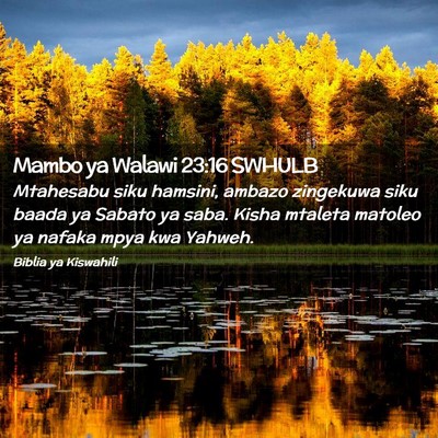 Picture 02 - Mambo ya Walawi 23:16 SWHULB - Mtahesabu siku hamsini, ambazo zingekuwa siku - Bible Verse Picture