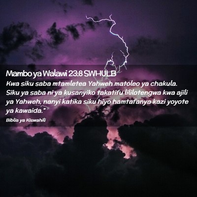 Picture 02 - Mambo ya Walawi 23:8 SWHULB - Kwa siku saba mtamletea Yahweh matoleo ya - Bible Verse Picture