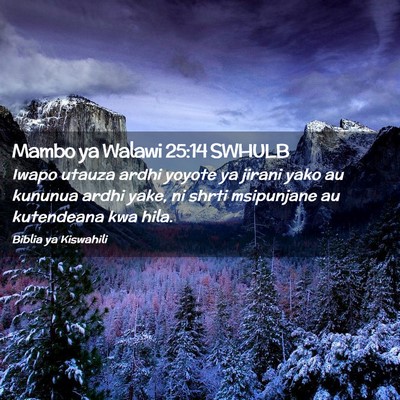 Picture 02 - Mambo ya Walawi 25:14 SWHULB - Iwapo utauza ardhi yoyote ya jirani yako au - Bible Verse Picture
