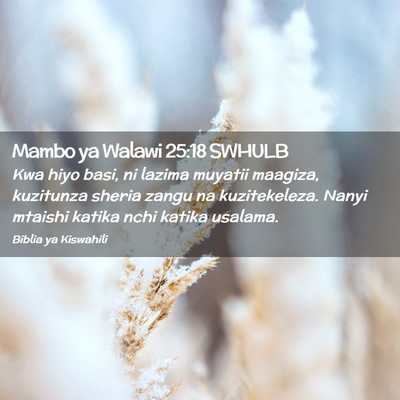 Picture 02 - Mambo ya Walawi 25:18 SWHULB - Kwa hiyo basi, ni lazima muyatii maagiza, - Bible Verse Picture