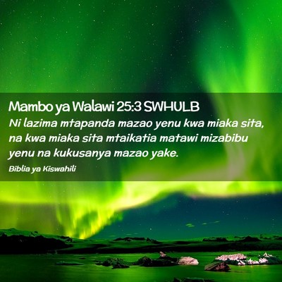 Picture 02 - Mambo ya Walawi 25:3 SWHULB - Ni lazima mtapanda mazao yenu kwa miaka sita, na - Bible Verse Picture
