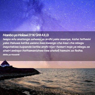 Picture 02 - Mambo ya Walawi 27:16 SWHULB - Iwapo mtu anatenga sehemu ya ardhi yake mwenye, - Bible Verse Picture