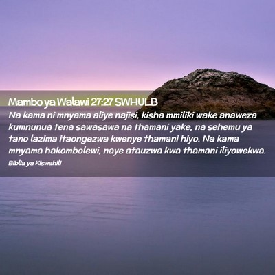 Picture 02 - Mambo ya Walawi 27:27 SWHULB - Na kama ni mnyama aliye najisi, kisha mmiliki - Bible Verse Picture