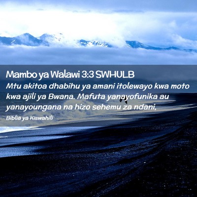 Picture 02 - Mambo ya Walawi 3:3 SWHULB - Mtu akitoa dhabihu ya amani itolewayo kwa moto - Bible Verse Picture