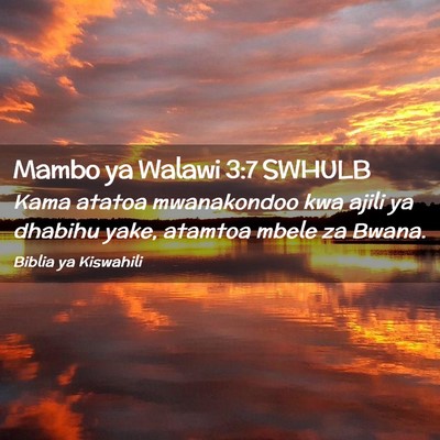 Picture 02 - Mambo ya Walawi 3:7 SWHULB - Kama atatoa mwanakondoo kwa ajili ya dhabihu - Bible Verse Picture