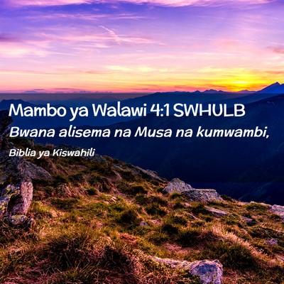 Picture 02 - Mambo ya Walawi 4:1 SWHULB - Bwana alisema na Musa na - Bible Verse Picture