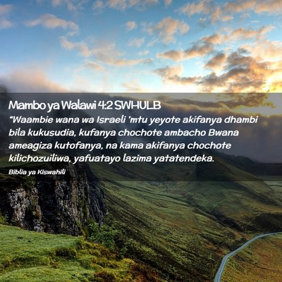 Picture 02 - Mambo ya Walawi 4:2 SWHULB - “Waambie wana wa Israeli 'mtu yeyote akifanya - Bible Verse Picture