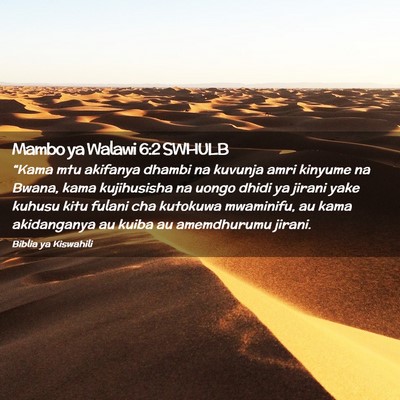 Picture 02 - Mambo ya Walawi 6:2 SWHULB - “Kama mtu akifanya dhambi na kuvunja amri - Bible Verse Picture
