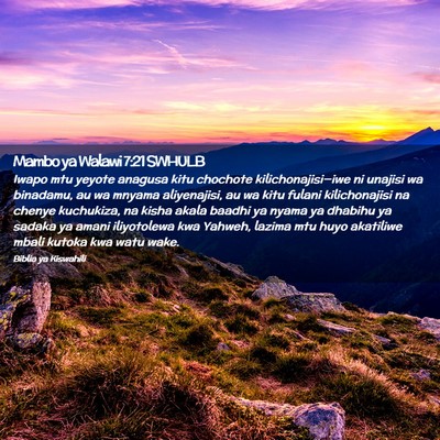Picture 02 - Mambo ya Walawi 7:21 SWHULB - Iwapo mtu yeyote anagusa kitu chochote - Bible Verse Picture