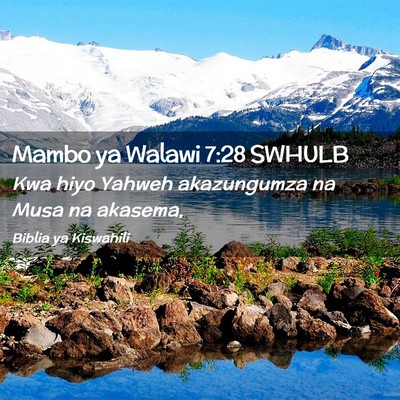 Picture 02 - Mambo ya Walawi 7:28 SWHULB - Kwa hiyo Yahweh akazungumza na Musa na - Bible Verse Picture