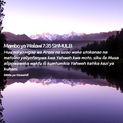 Picture 02 - Mambo ya Walawi 7:35 SWHULB - Huu ndiyo mgao wa Aroni na uzao wake utokanao na - Bible Verse Picture