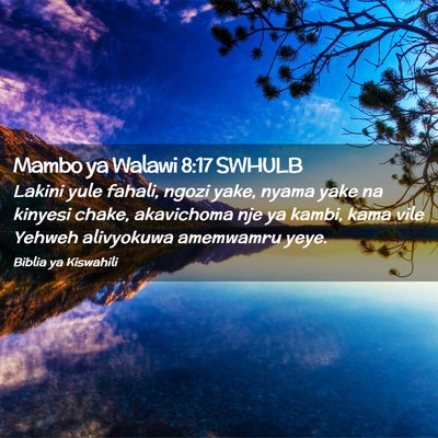Picture 02 - Mambo ya Walawi 8:17 SWHULB - Lakini yule fahali, ngozi yake, nyama yake na - Bible Verse Picture