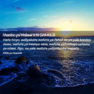 Picture 02 - Mambo ya Walawi 9:19 SWHULB - Hata hivyo, waliyakata mafuta ya fahali na ya - Bible Verse Picture
