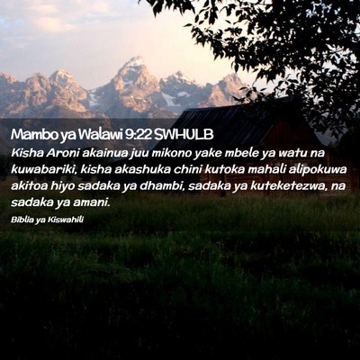 Picture 02 - Mambo ya Walawi 9:22 SWHULB - Kisha Aroni akainua juu mikono yake mbele ya watu - Bible Verse Picture