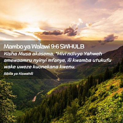 Picture 02 - Mambo ya Walawi 9:6 SWHULB - Kisha Musa akasema, “Hivi ndivyo Yahweh - Bible Verse Picture