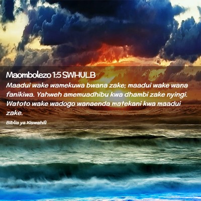 Picture 02 - Maombolezo 1:5 SWHULB - Maadui wake wamekuwa bwana zake; maadui wake wana - Bible Verse Picture