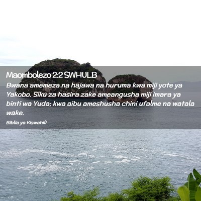 Picture 02 - Maombolezo 2:2 SWHULB - Bwana amemeza na hajawa na huruma kwa miji yote - Bible Verse Picture