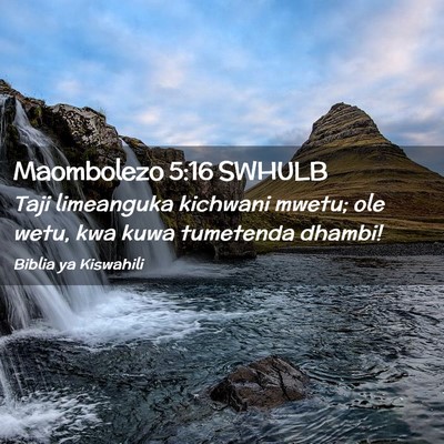 Picture 02 - Maombolezo 5:16 SWHULB - Taji limeanguka kichwani mwetu; ole wetu, kwa - Bible Verse Picture