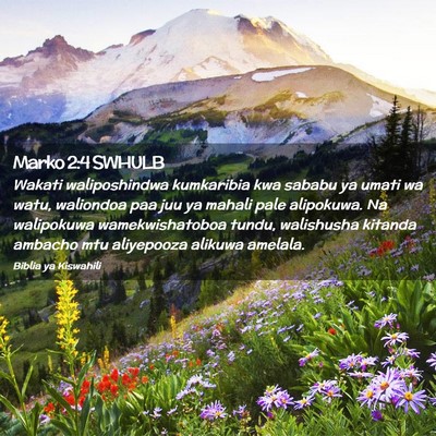 Picture 02 - Marko 2:4 SWHULB - Wakati waliposhindwa kumkaribia kwa sababu ya - Bible Verse Picture
