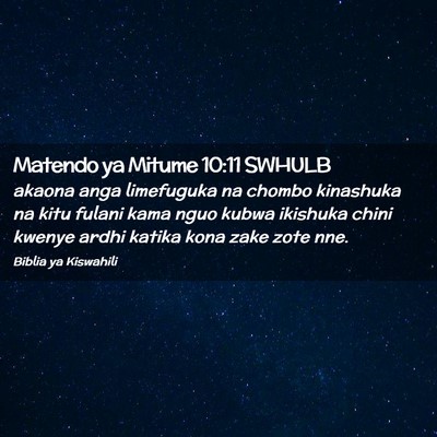 Picture 02 - Matendo ya Mitume 10:11 SWHULB - akaona anga limefuguka na chombo kinashuka na - Bible Verse Picture