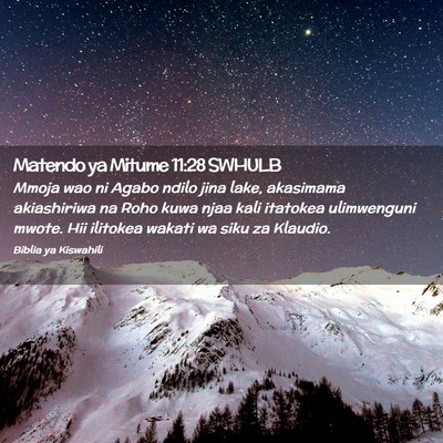 Picture 02 - Matendo ya Mitume 11:28 SWHULB - Mmoja wao ni Agabo ndilo jina lake, akasimama - Bible Verse Picture