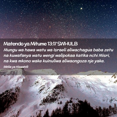 Picture 02 - Matendo ya Mitume 13:17 SWHULB - Mungu wa hawa watu wa Israeli aliwachagua baba - Bible Verse Picture