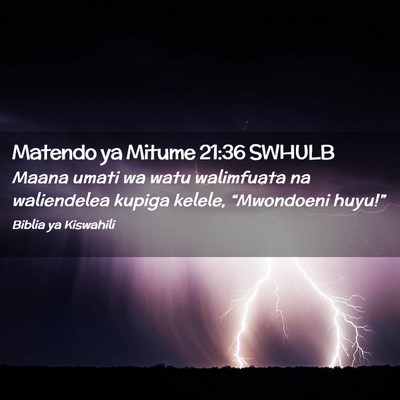 Picture 02 - Matendo ya Mitume 21:36 SWHULB - Maana umati wa watu walimfuata na waliendelea - Bible Verse Picture