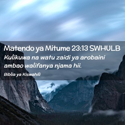 Picture 02 - Matendo ya Mitume 23:13 SWHULB - Kulikuwa na watu zaidi ya arobaini ambao - Bible Verse Picture