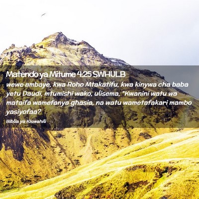 Picture 02 - Matendo ya Mitume 4:25 SWHULB - wewe ambaye, kwa Roho Mtakatifu, kwa kinywa cha - Bible Verse Picture