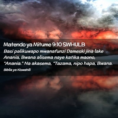 Picture 02 - Matendo ya Mitume 9:10 SWHULB - Basi palikuwapo mwanafunzi Dameski jina lake - Bible Verse Picture