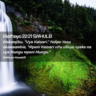 Picture 02 - Mathayo 22:21 SWHULB - Wakamjibu, “Vya Kaisari.” Ndipo Yesu - Bible Verse Picture