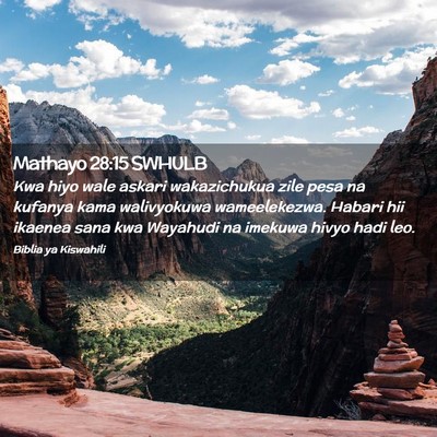 Picture 02 - Mathayo 28:15 SWHULB - Kwa hiyo wale askari wakazichukua zile pesa na - Bible Verse Picture