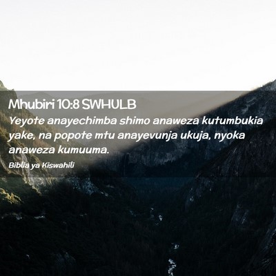 Picture 02 - Mhubiri 10:8 SWHULB - Yeyote anayechimba shimo anaweza kutumbukia yake, - Bible Verse Picture