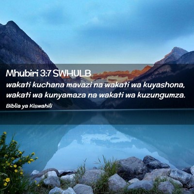 Picture 02 - Mhubiri 3:7 SWHULB - wakati kuchana mavazi na wakati wa kuyashona, - Bible Verse Picture
