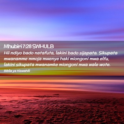 Picture 02 - Mhubiri 7:28 SWHULB - Hii ndiyo bado natafuta, lakini bado sijapata. - Bible Verse Picture