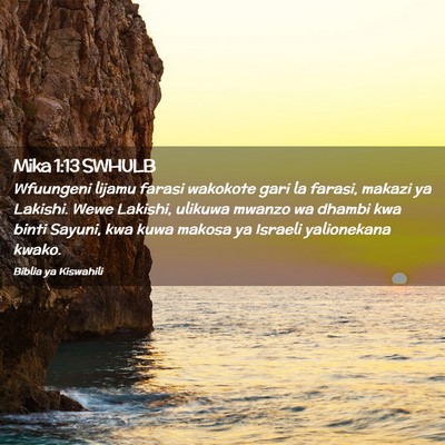Picture 02 - Mika 1:13 SWHULB - Wfuungeni lijamu farasi wakokote gari la farasi, - Bible Verse Picture