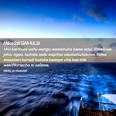 Picture 02 - Mika 2:8 SWHULB - Hivi karibuni watu wangu wameinuka kama adui. - Bible Verse Picture