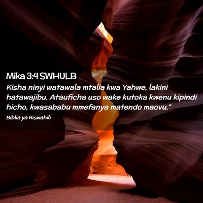 Picture 02 - Mika 3:4 SWHULB - Kisha ninyi watawala mtalia kwa Yahwe, lakini - Bible Verse Picture
