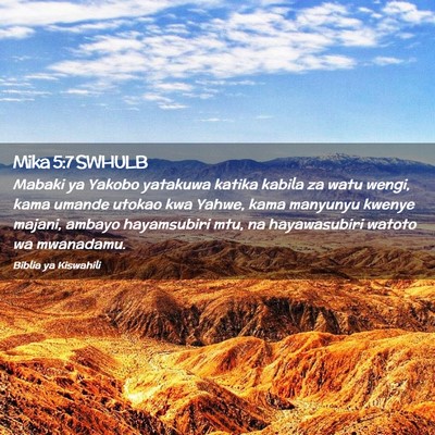Picture 02 - Mika 5:7 SWHULB - Mabaki ya Yakobo yatakuwa katika kabila za watu - Bible Verse Picture