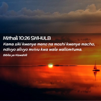 Picture 02 - Mithali 10:26 SWHULB - Kama siki kwenye meno na moshi kwenye macho, - Bible Verse Picture