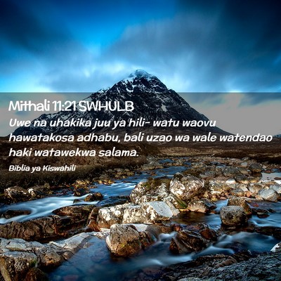 Picture 02 - Mithali 11:21 SWHULB - Uwe na uhakika juu ya hili- watu waovu hawatakosa - Bible Verse Picture