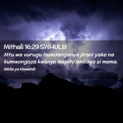 Picture 02 - Mithali 16:29 SWHULB - Mtu wa vurugu humdanganya jirani yake na - Bible Verse Picture