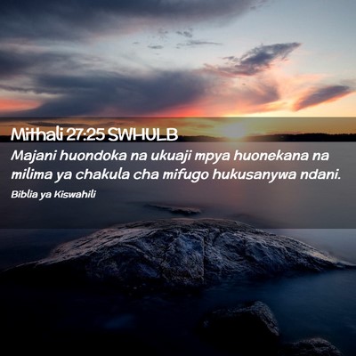Picture 02 - Mithali 27:25 SWHULB - Majani huondoka na ukuaji mpya huonekana na - Bible Verse Picture