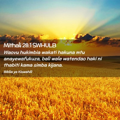 Picture 02 - Mithali 28:1 SWHULB - Waovu hukimbia wakati hakuna mtu anayewafukuza, - Bible Verse Picture