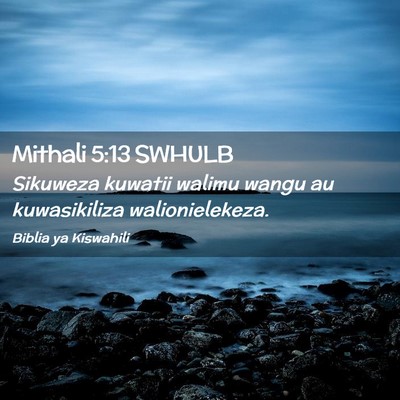 Picture 02 - Mithali 5:13 SWHULB - Sikuweza kuwatii walimu wangu au kuwasikiliza - Bible Verse Picture