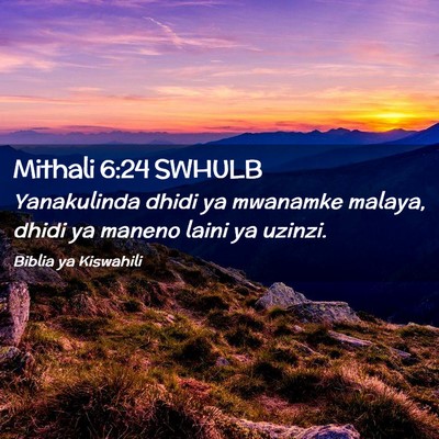 Picture 02 - Mithali 6:24 SWHULB - Yanakulinda dhidi ya mwanamke malaya, dhidi ya - Bible Verse Picture